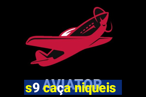 s9 caça niqueis